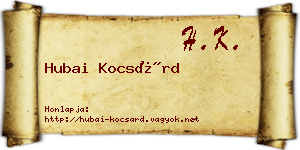 Hubai Kocsárd névjegykártya